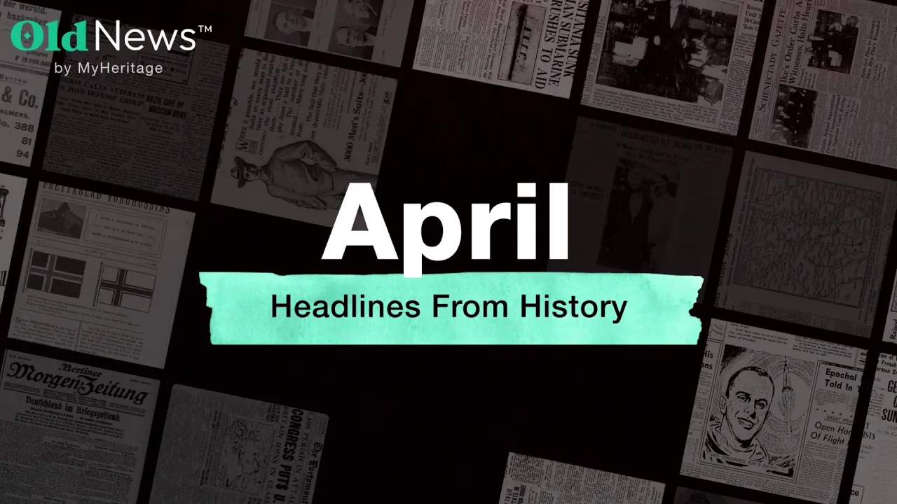 April headlines from history with OldNews